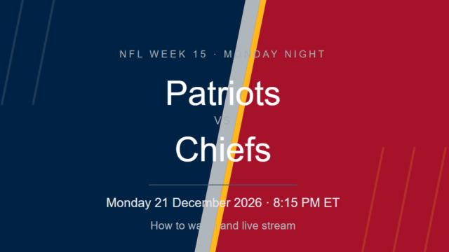 New England Patriots vs Kansas City Chiefs: How to Watch and Live Stream Online